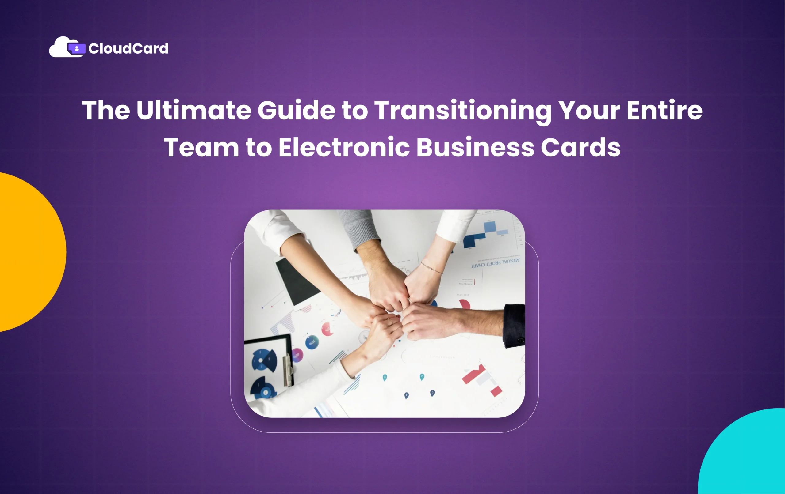 The Ultimate Guide to Transitioning Your Entire Team to Electronic Business Cards 1 The Ultimate Guide to Transitioning Your Entire Team to Electronic Business Cards