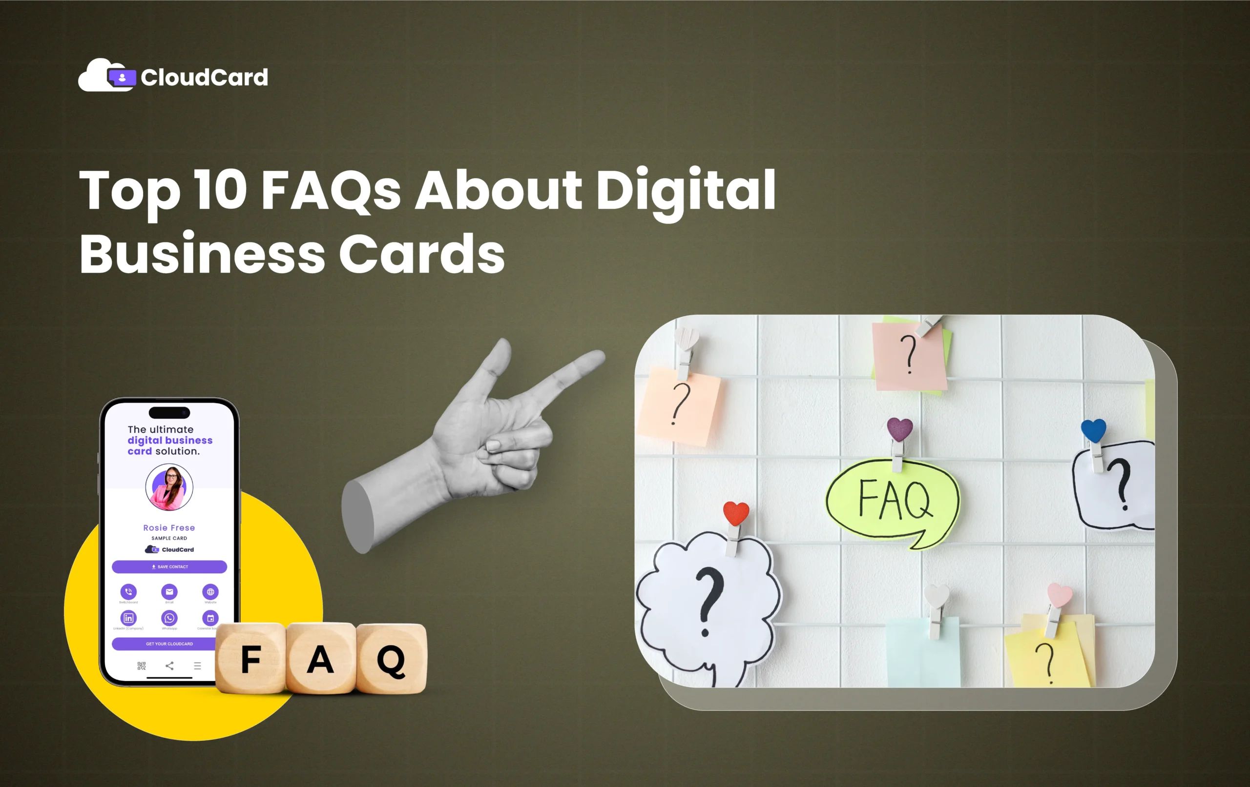 Top 10 FAQs About Digital Business Cards (with CloudCard in Mind) 1 Top 10 FAQs About Digital Business Cards (with CloudCard in Mind)