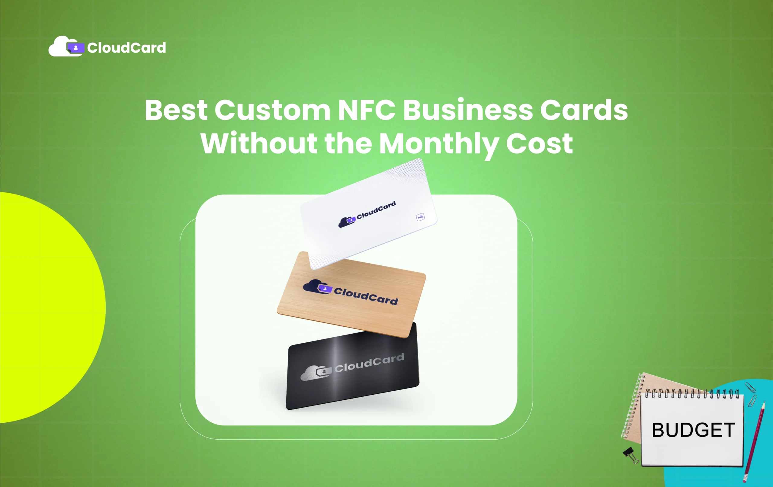 The Best Custom NFC Business Cards Without the Monthly Cost – Meet CloudCard Lite 1 The Best Custom NFC Business Cards Without the Monthly Cost – Meet CloudCard Lite