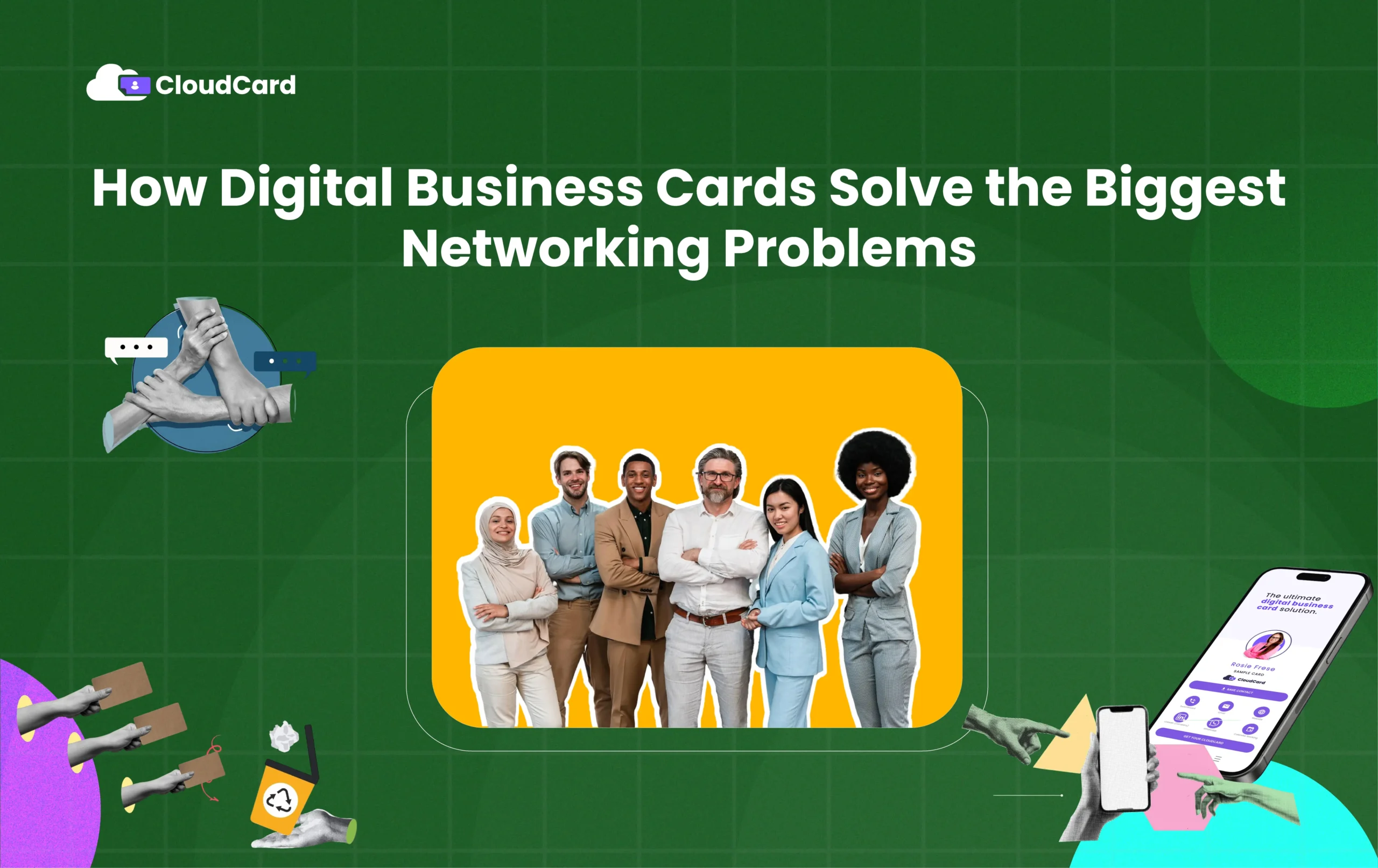How Digital Business Cards Solve the Biggest Networking Problems