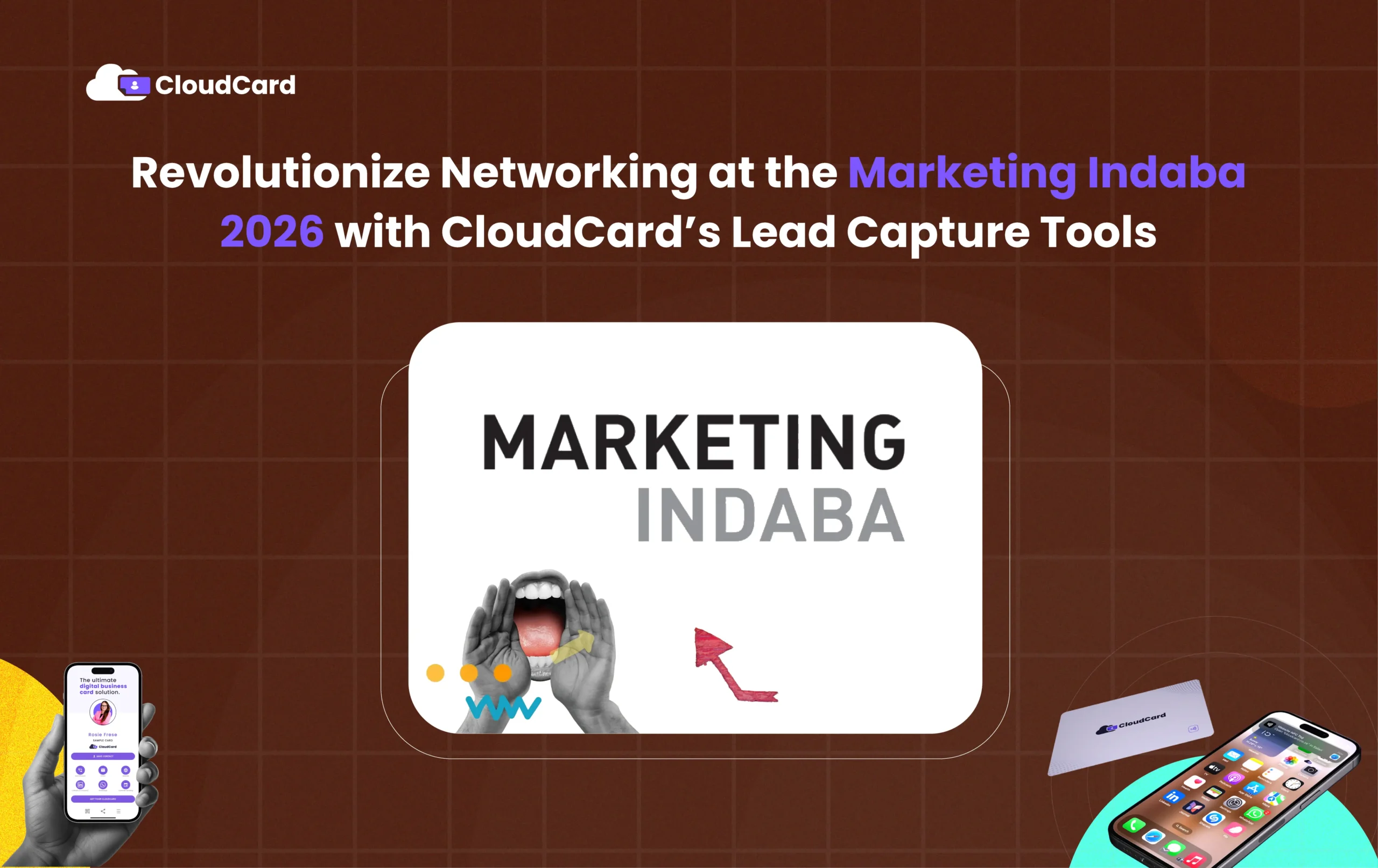 Revolutionize Networking at the Marketing Indaba 2026 with CloudCard’s Lead Capture Tools